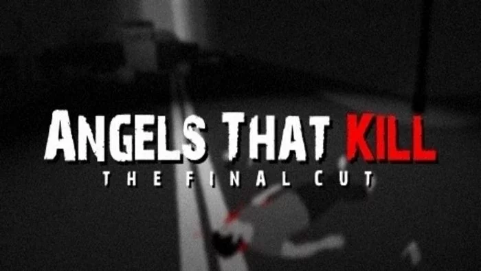 Angels That Kill - The Final Cut