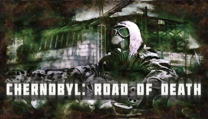 Chernobyl: Road of Death