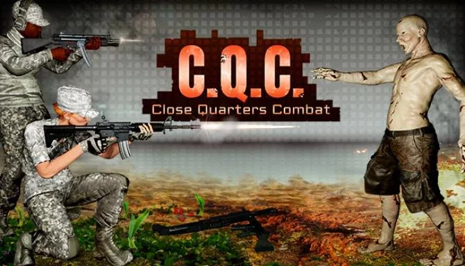 C.Q.C. - Close Quarters Combat