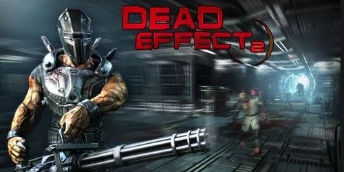 Dead Effect 2