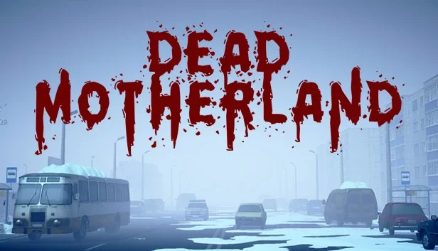 Dead Motherland: Zombie Co-op