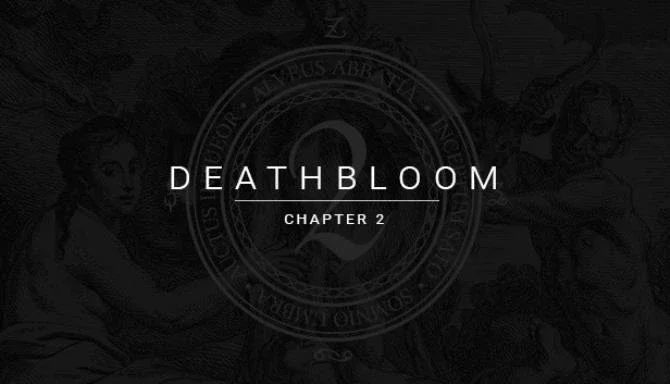 Deathbloom: Chapter 2