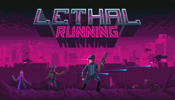 Lethal Running