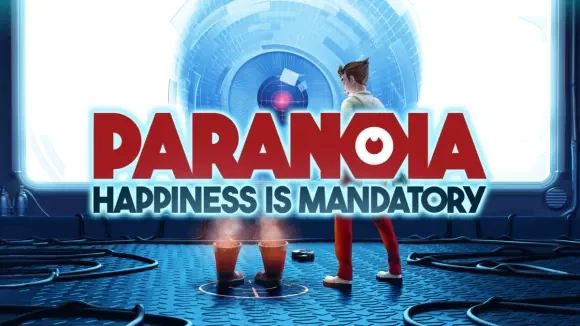 Paranoia Happiness is Mandatory