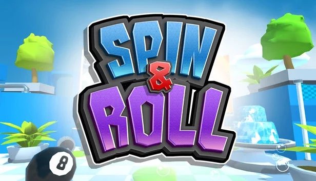 Spin & Roll