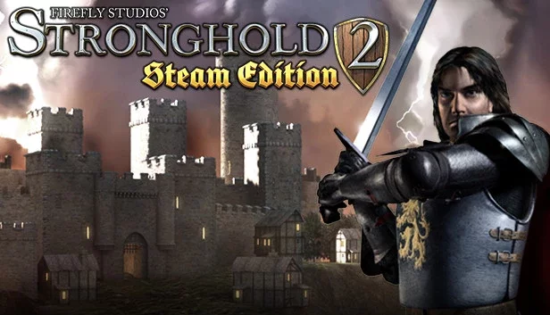 Stronghold 2: Steam Edition