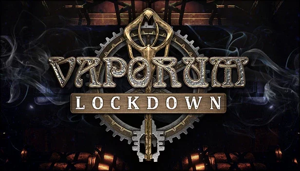 Vaporum: Lockdown