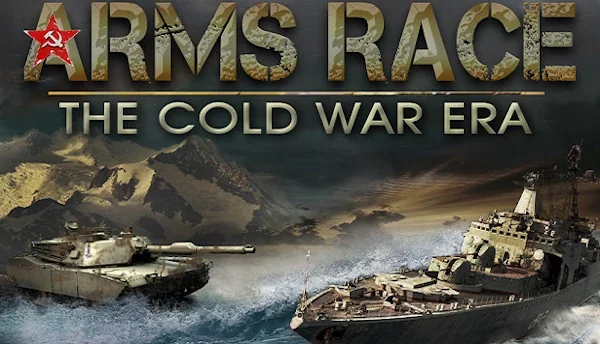 Arms Race The Cold War Era