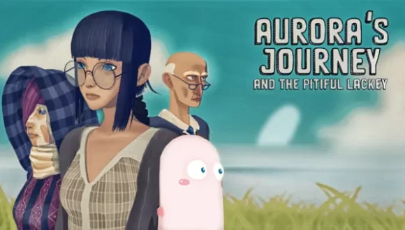 Aurora's Journey and the Pitiful Lackey