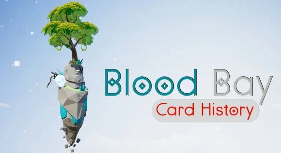 Blood Bay: Card History