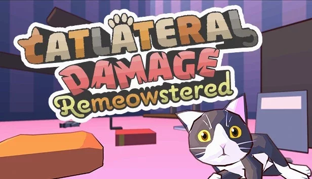 Catlateral Damage: Remeowstered