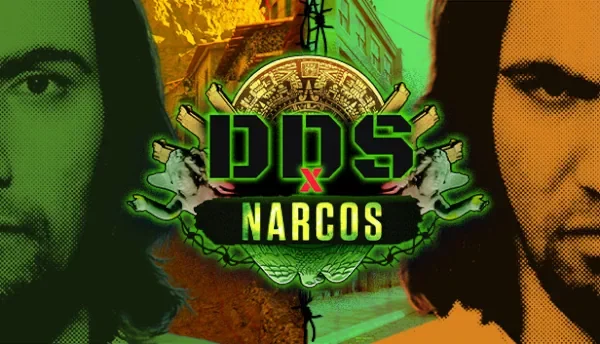 DDS x Narcos