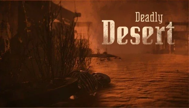 Deadly Desert