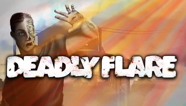 Deadly Flare