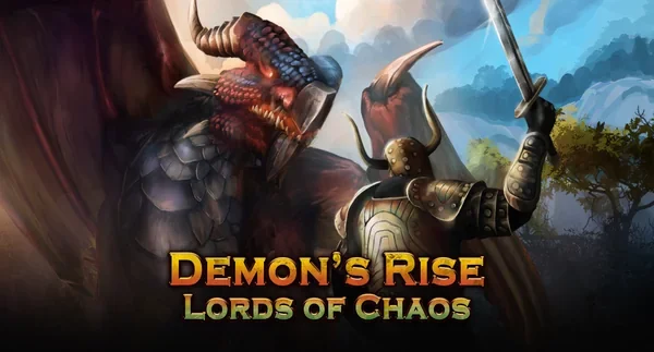 Demon's Rise - Lords of Chaos