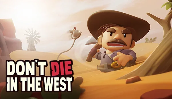 Don't Die In The West