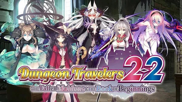 Dungeon Travelers 2 - 2: The Fallen Maidens & the Book of Beginnings