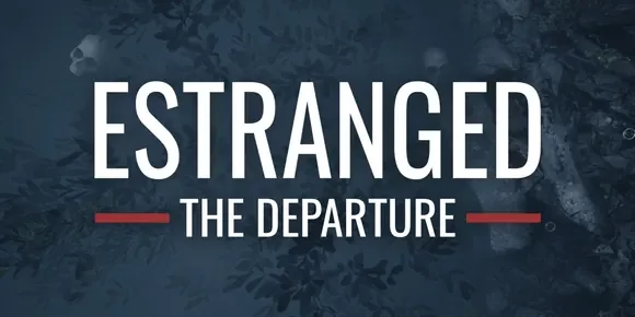 Estranged: The Departure