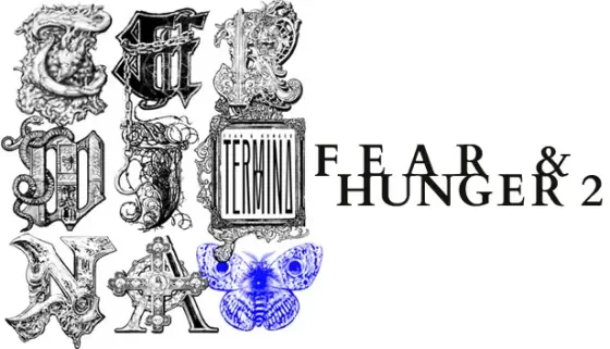 Fear & Hunger 2: Termina