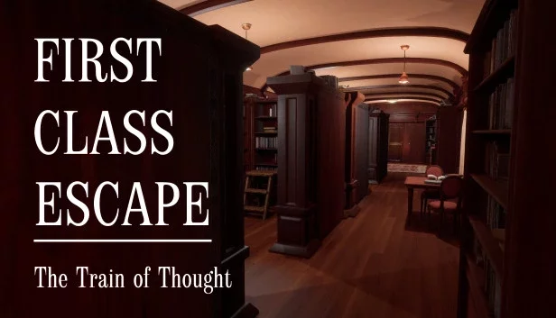 First Class Escape: The Train of Thought