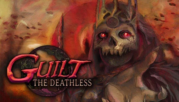 GUILT: The Deathless