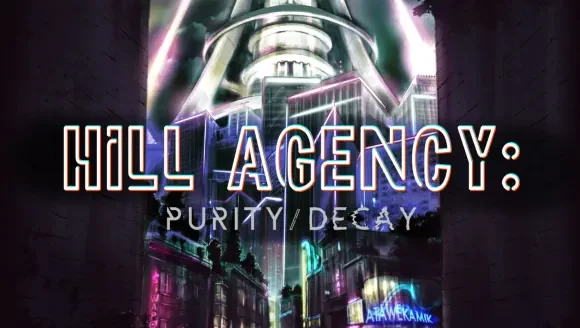 Hill Agency: PURITYdecay