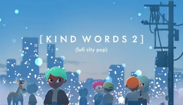 Kind Words 2 (lofi city pop)