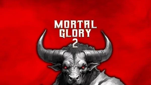 Mortal Glory 2