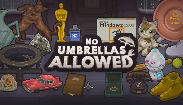 No Umbrellas Allowed