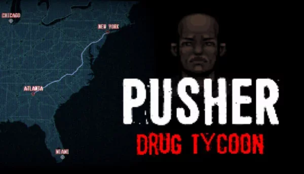 PUSHER - Drug Tycoon