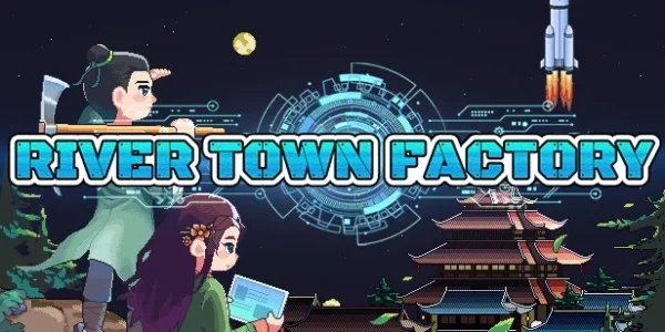 River Town Factory