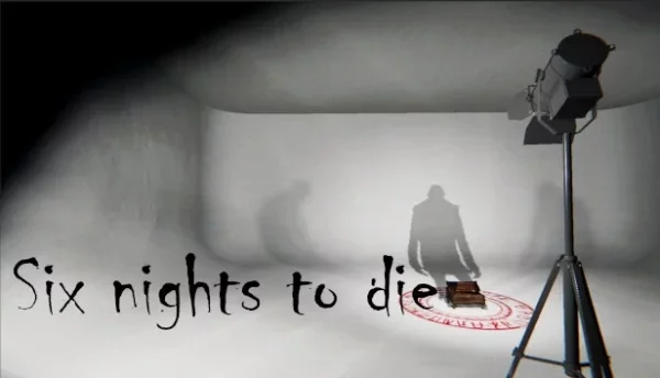 Six nights to die