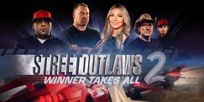 Street Outlaws 2: Winner Takes All