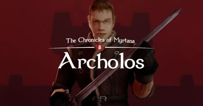 The Chronicles Of Myrtana: Archolos