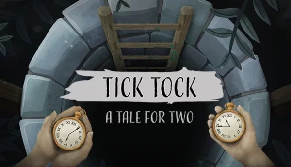 Tick Tock: A Tale for Two