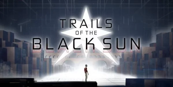 Trails of the Black Sun