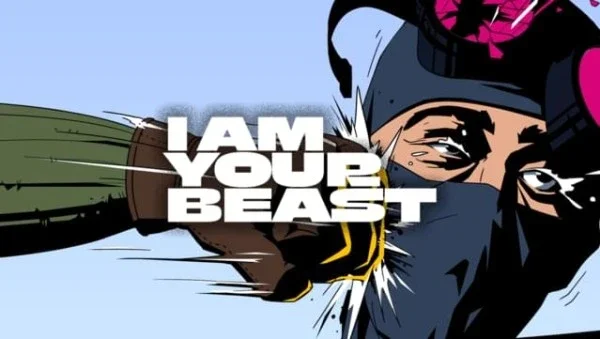 I Am Your Beast