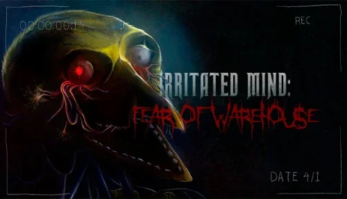 Irritated Mind: Fear of Warehouse 