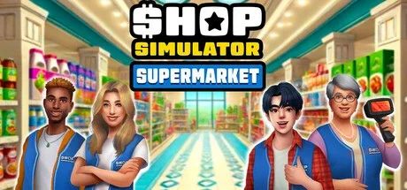 Shop Simulator: Supermarket 