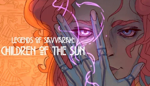 Legends of Savvarah: Children of the Sun