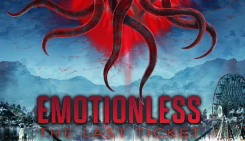 EMOTIONLESS : The Last Ticket 